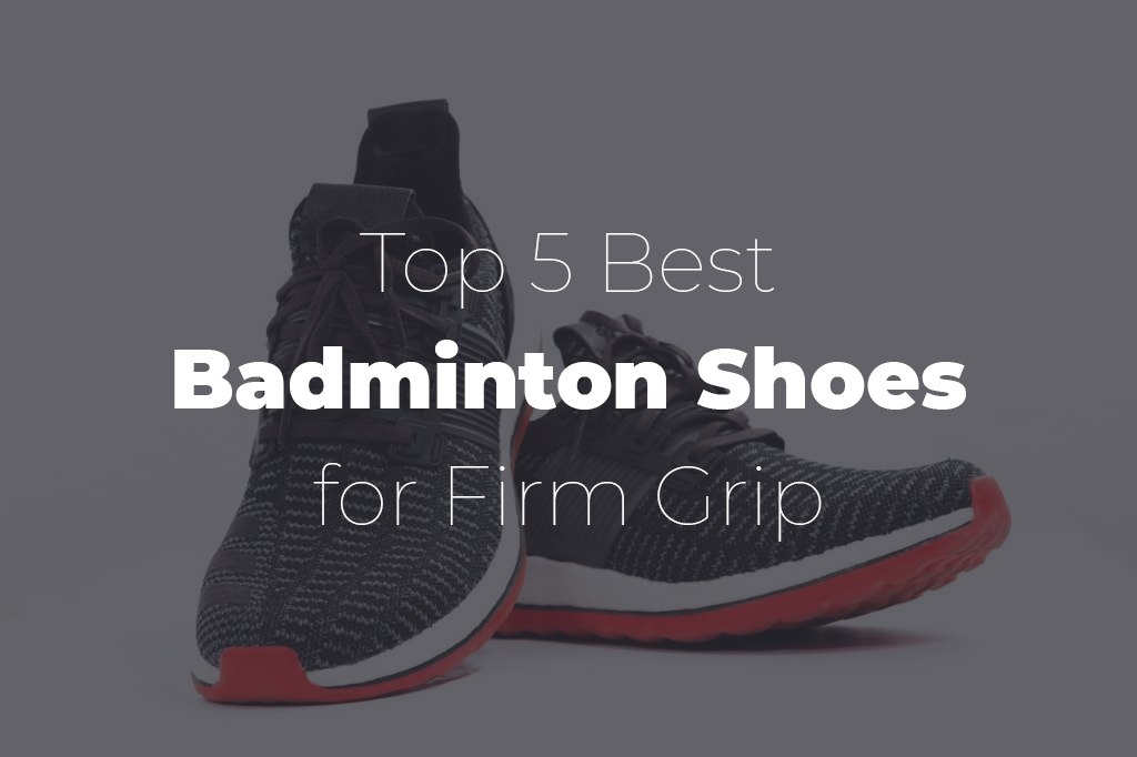 best badminton shoes in the world