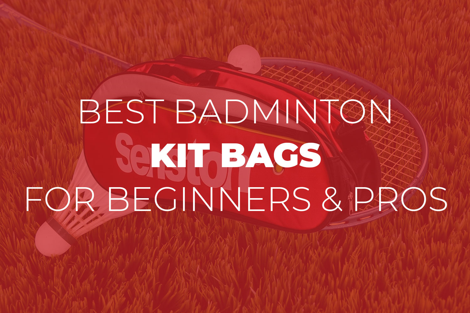 Best Badminton Kit Bags