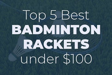 Top 5 Best Badminton Rackets Sidebar