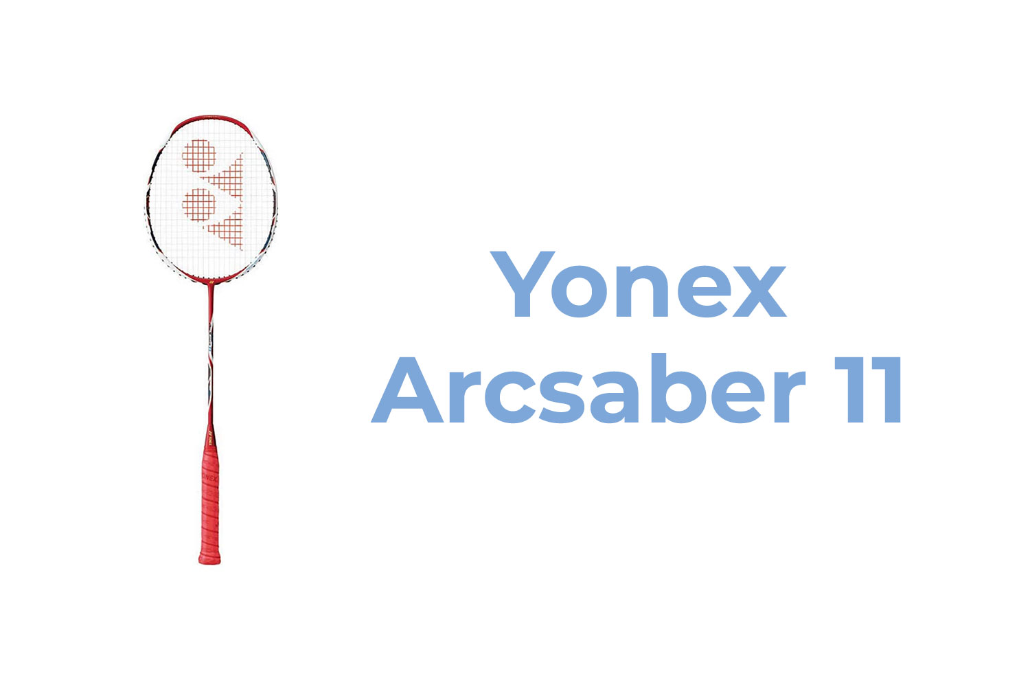 Yonex Arcsaber 11